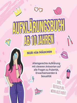 cover image of Aufklärungsbuch ab 10 Jahren NUR für Mädchen